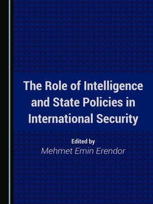 cover image of The Role of Intelligence and State Policies in International Security